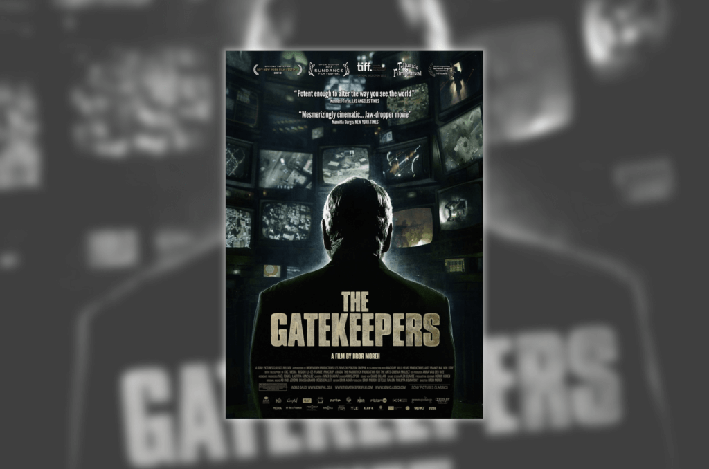 Poster for The Gatekeepers, a film by Dror Moreh.