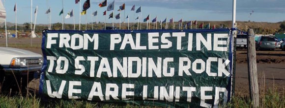 “From Palestine to Standing Rock" banner (Photo: Haithem El-Zabri with creative help from PYM)