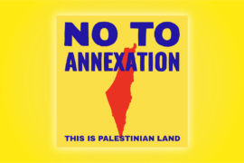 No To Annexation (Image: Palestinian Youth Movement)