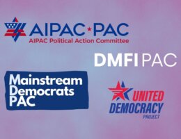 AIPAC, the Democratic Majority for Israel, and other associated groups are throwing down enormous amounts of cash not just to beat candidates that criticize Israel.