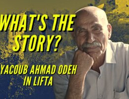 What’s The Story?: Yacoub Ahmad Odeh in Lifta