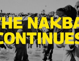 An archival image of Palestinian refugees who were forced from their homes during the Nakba with the text "The Nakba Continues" over it.
