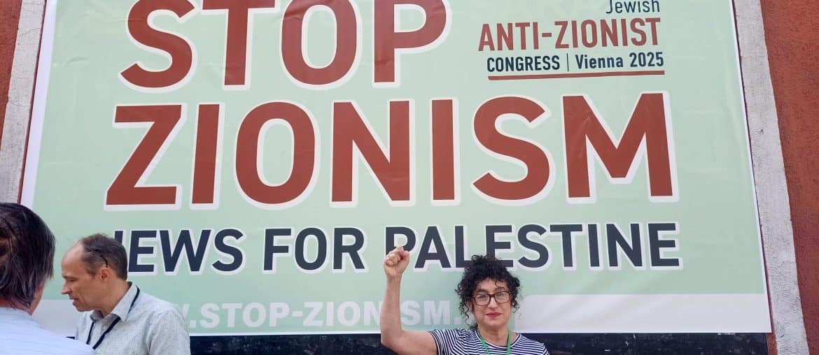 A billboard outside the first Jewish Anti-Zionist Conference, which was held June 13-15, 2025, in Vienna, Austria. (Photo: Daniel Friedman)